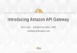 Aws Technical Day 2015 - Amazon API Gateway