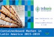 Containerboard Market in Latin America 2015-2019