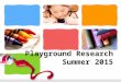 Educ 240 playground research summer 2015