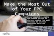 Make The Most Out of Your PPC Campaigns