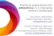 Practical applications for altmetrics in a changing metrics landscape