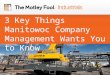 3 Key Things Manitowoc Company Management Wants You to Know