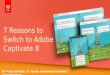7 Reasons to switch to Adobe Captivate 8