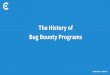 The History of Bug Bounty Programs