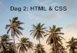 Dag 2: HTML & CSS