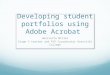 Developing student portfolios using Adobe Acrobat X