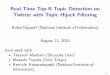 Real-Time Top-R Topic Detection on Twitter with Topic Hijack Filtering