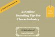 25 online branding tips for cheese industry
