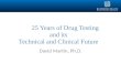 25 Years of Drug Testing and its Technical and Clinical Future
