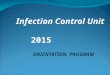 Infection Control Orientation Program 2015