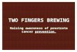 Two Fingers Brewing - Raising awareness of prostate cancer prevention
