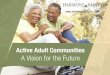 Senior Living Communities - A Vision for the Future