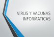 Tava virus y vacunas