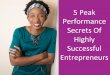 5 peak performance secrets