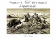 Final reasons for westward expansion 2015
