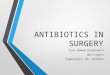 Antibiotics In Surgery