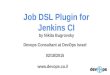 Jenkins Job DSL plugin