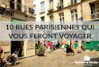 10 rues parisiennes pour voyager