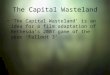 The capital wasteland Pitch