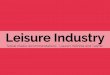Leisure industry social media recommendations