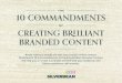 Silverbean - Branded Content Commandments