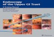 Endoscopy of the upper gi tract