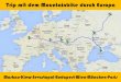 Trip mit dem Mountainbike quer durch Europa