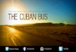The Cuban Bus