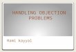 Handling Objection problems Rami.k  L.V