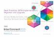 InterConnect 2015 1930 - Top practices to ensure a successful IBM Business Process Manager migration
