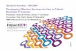 Impact 2011 2667 - Developing effective services for use in critical business processes