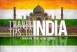 Travel Tips to India by @coryjim @yanceyu
