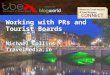 Michael Collins #TBEX presentation - Bloggers; Working with Travel PRs and Tourist Boards