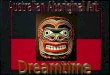 The Dreaming of the Aboriginal times