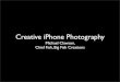 Creative iPhone Photography