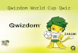 Qwizdom World Cup Quiz