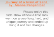 Journey of a grain of sand