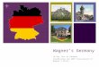 Wagner Society of Cincinnati 2013 Trip - Germany