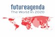 Future Agenda - The World in 2020