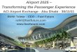Rohit Talwar - Airport 2025 Keynote - ACI Airport Exchange Conference Abu Dhabi - 30 November 2011