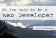 Getting started as a web developer