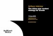 The Vision Gap: content strategy for brands