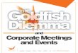 The Goldfish Dilemma and Corporate Meetings
