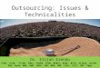 Outsourcing: Issues & Technicalities