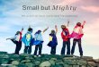 Small But Mighty: The Power of Small Teams With Big Ambitions | LinkedIn for Small Business Leaders