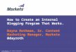 How to Create an Internal Blogging Program that Works