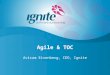 Agile And Toc - Can Oil and Water Mix