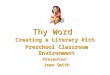 Thy word  literacy workshop