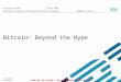 Payments Innovation Conference - Richard G. Brown, Executive Architect, Banking and Financial Markets, IBM - Bitcoin: Beyond the Hype