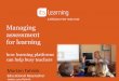 Managing assessment for learning how learning platforms can help busy teachers